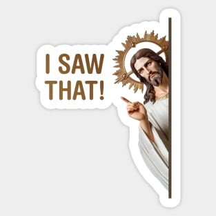 Jesus I saw that Funny Meme Sticker